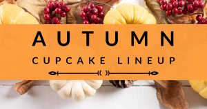 autumn cupcake menu autumn 2022